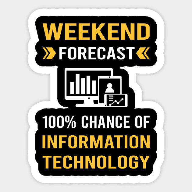 Weekend Forecast Information Technology Sticker by Bourguignon Aror